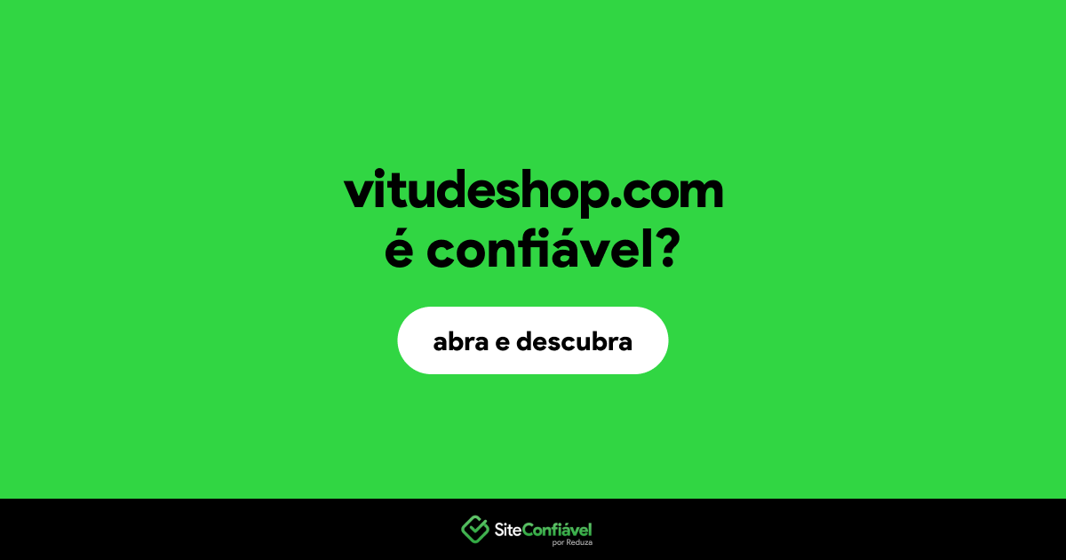 O site vitudeshop.com é confiável?