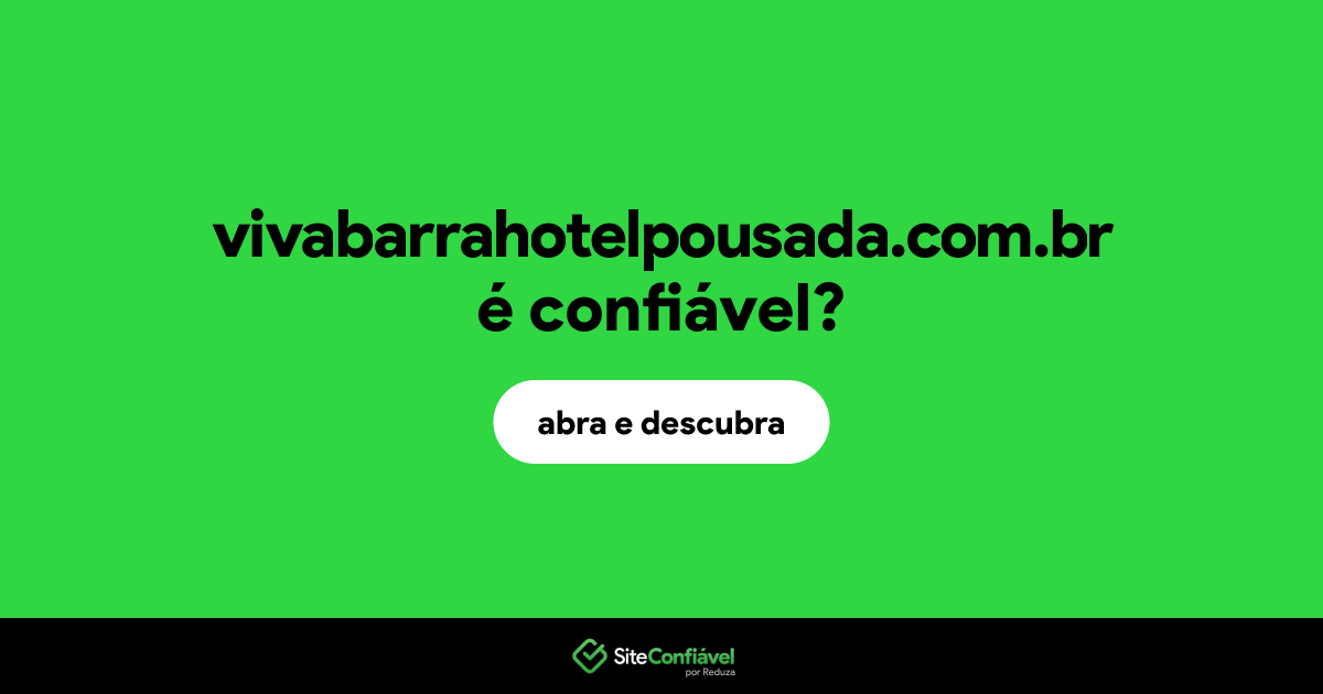 O site vivabarrahotelpousada.com.br é confiável?