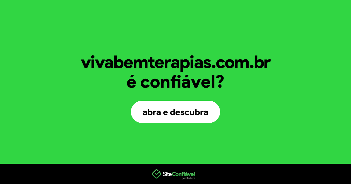 O site vivabemterapias.com.br é confiável?