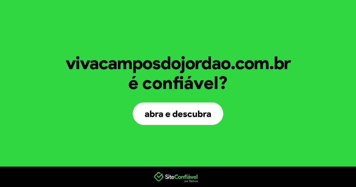 O site vivacamposdojordao.com.br é confiável?
