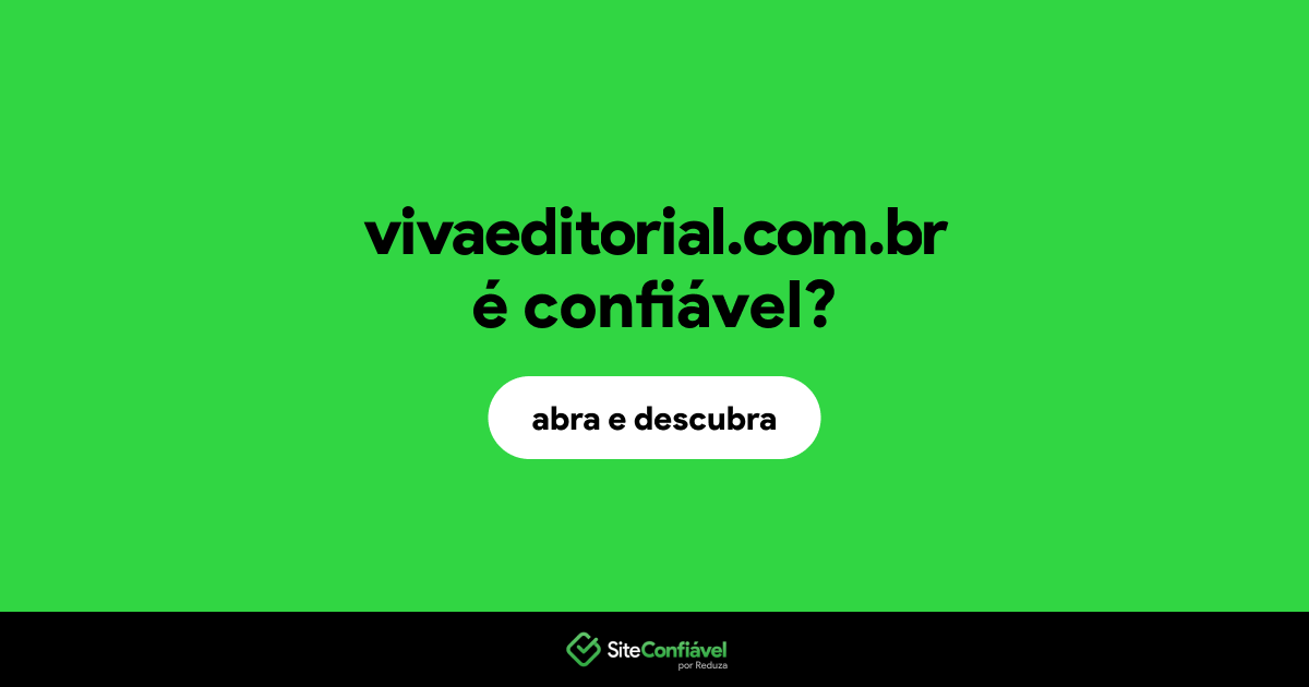 O site vivaeditorial.com.br é confiável?