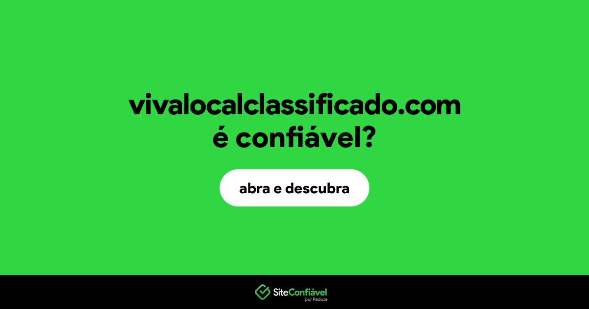 O site vivalocalclassificado.com é confiável?