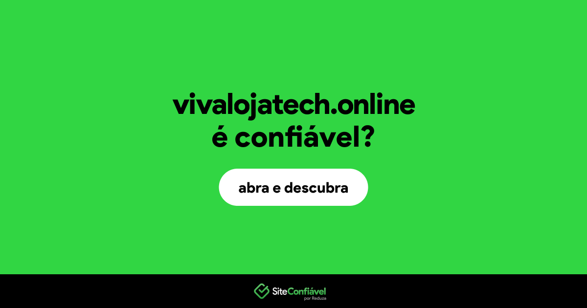 O site vivalojatech.online é confiável?