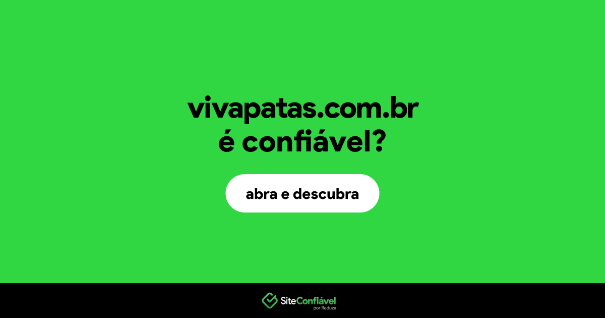 O site vivapatas.com.br é confiável?