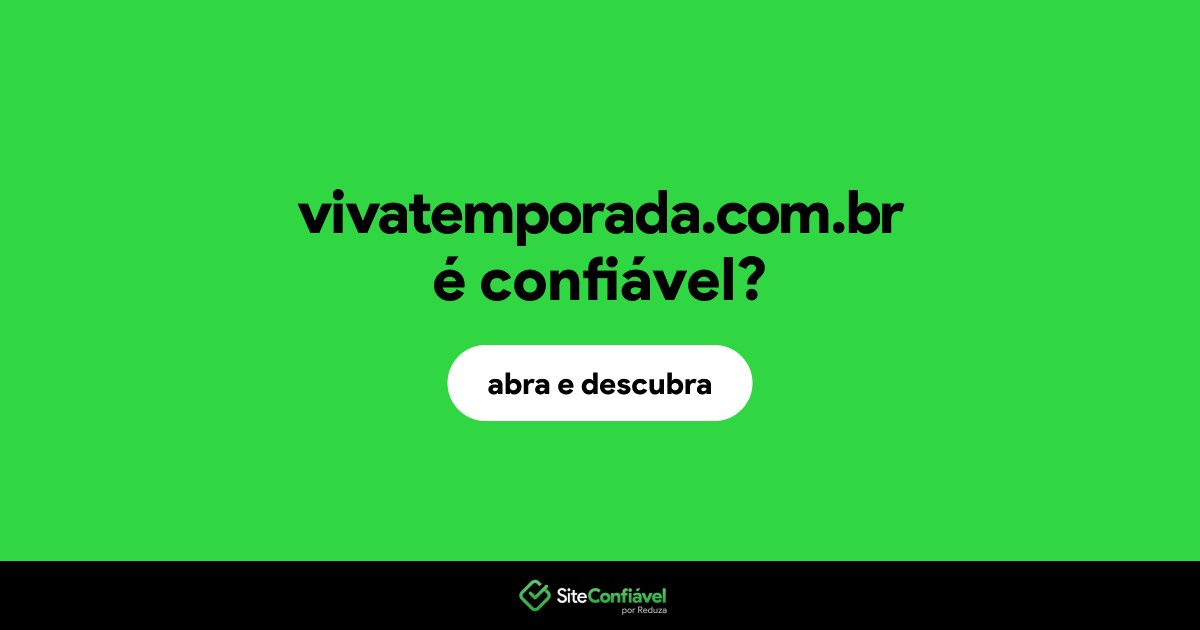 O site vivatemporada.com.br é confiável?