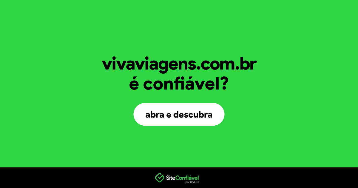 O site vivaviagens.com.br é confiável?
