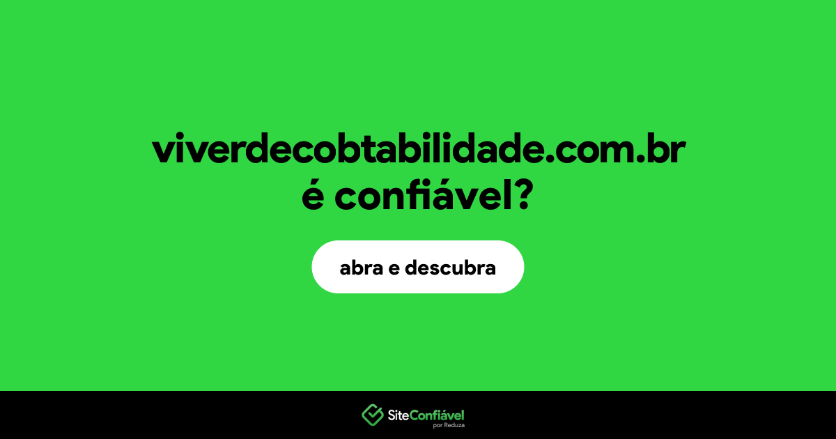O site viverdecobtabilidade.com.br é confiável?