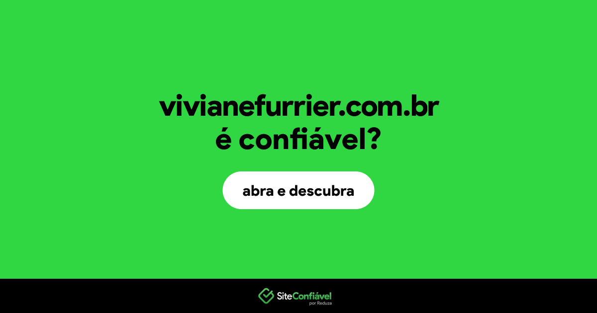 O site vivianefurrier.com.br é confiável?