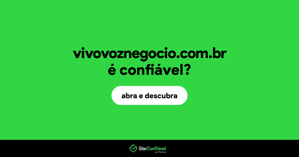 O site vivovoznegocio.com.br é confiável?