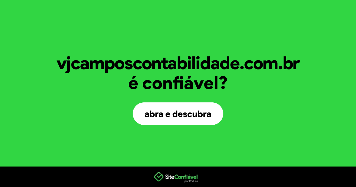O site vjcamposcontabilidade.com.br é confiável?