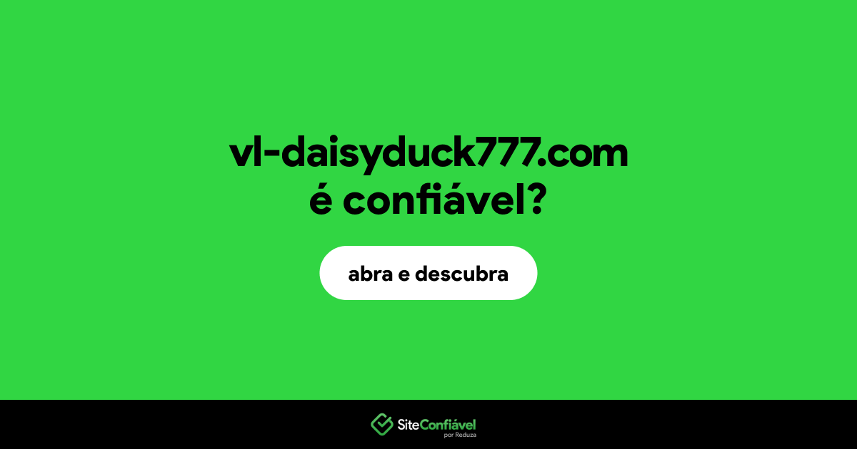 O site vl-daisyduck777.com é confiável?