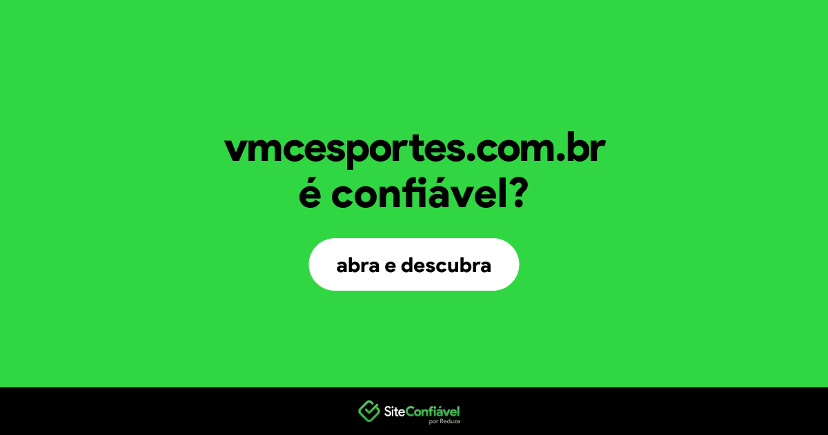 O site vmcesportes.com.br é confiável?