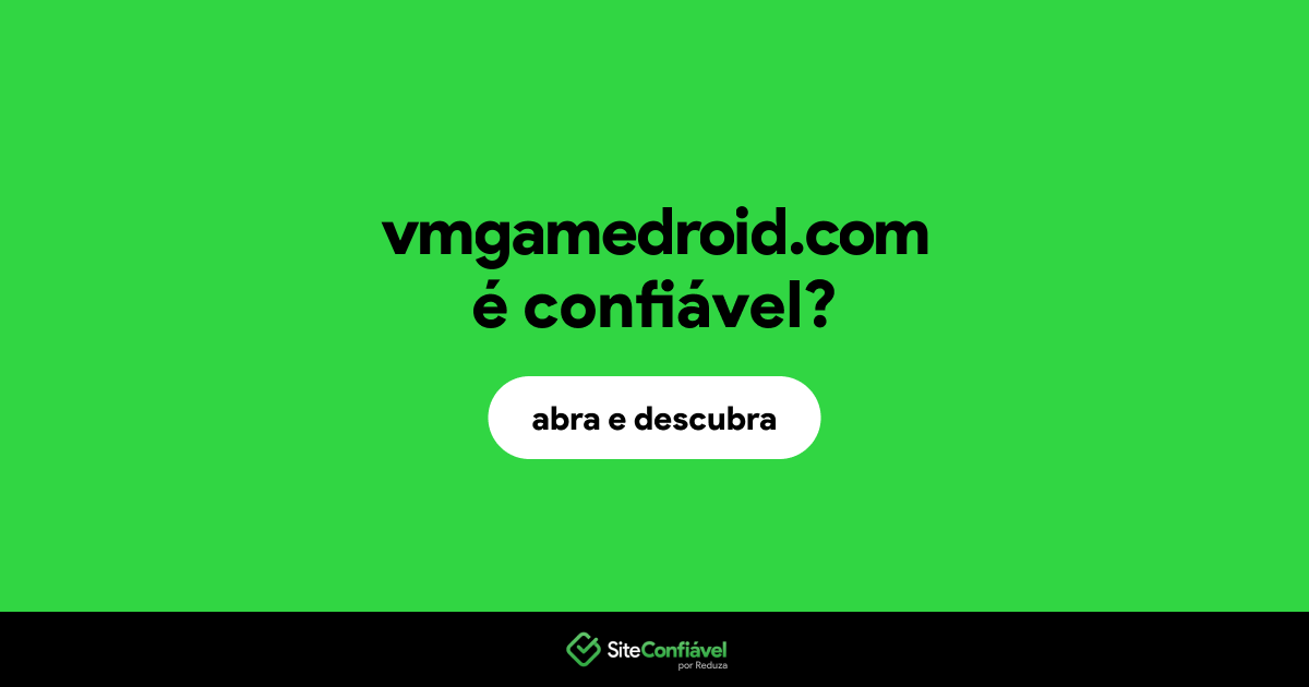 O site vmgamedroid.com é confiável?