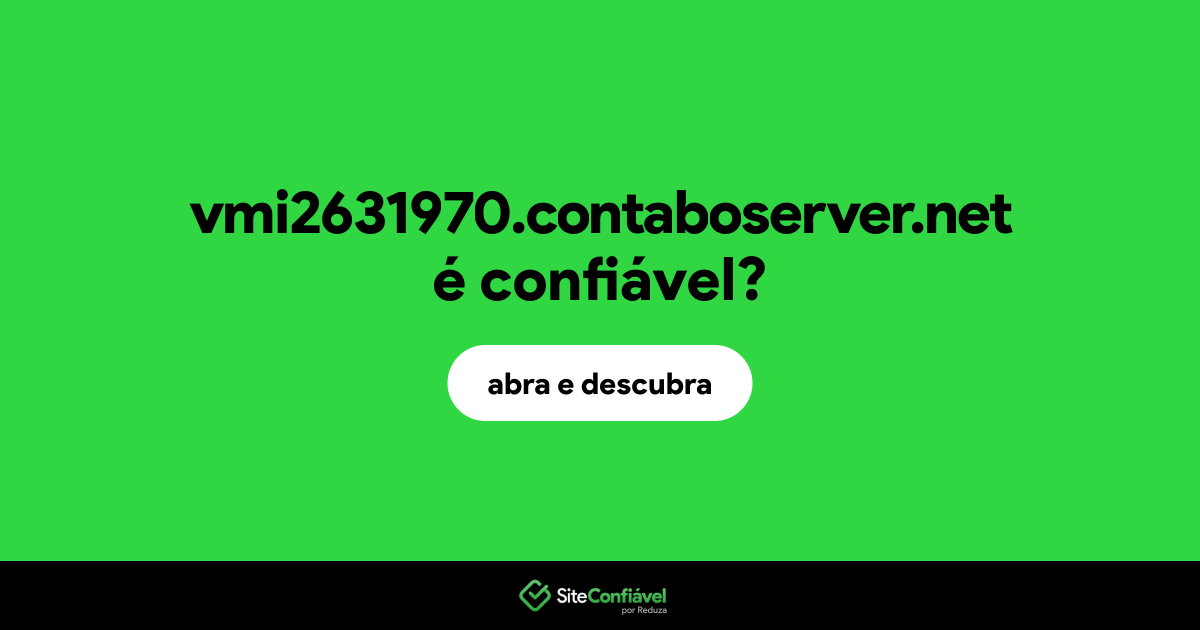 O site vmi2631970.contaboserver.net é confiável?