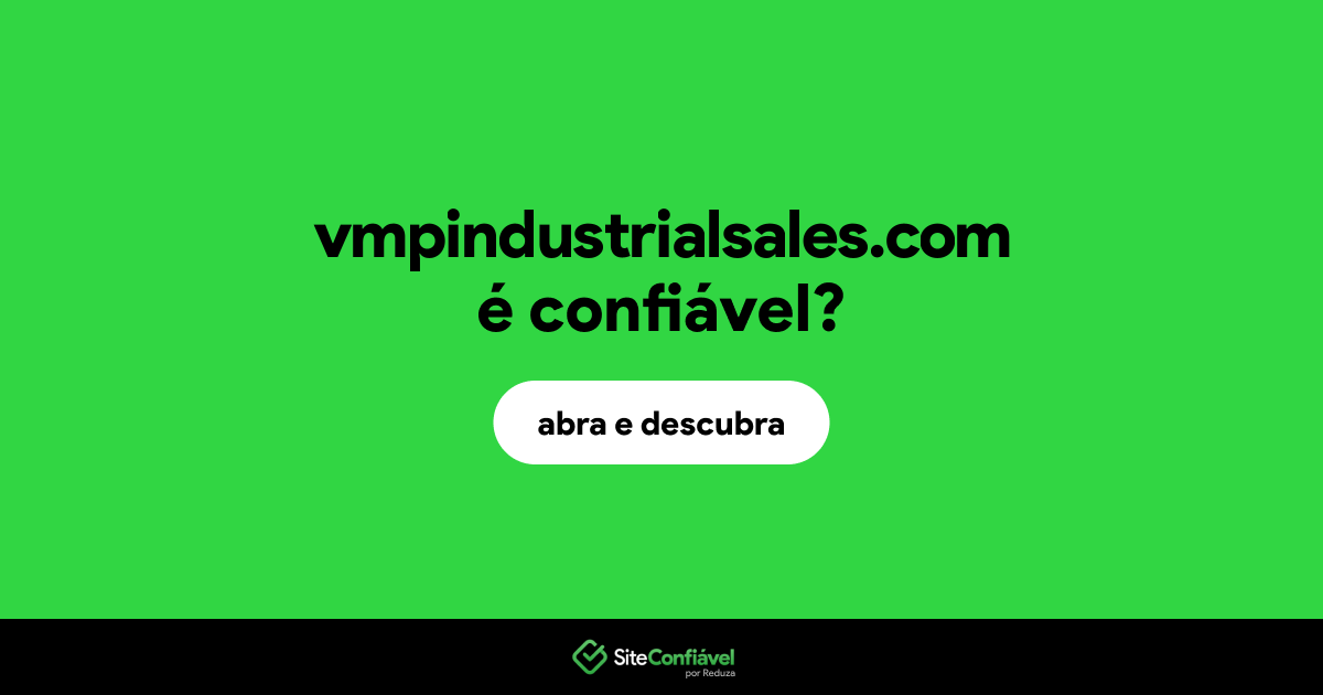 O site vmpindustrialsales.com é confiável?
