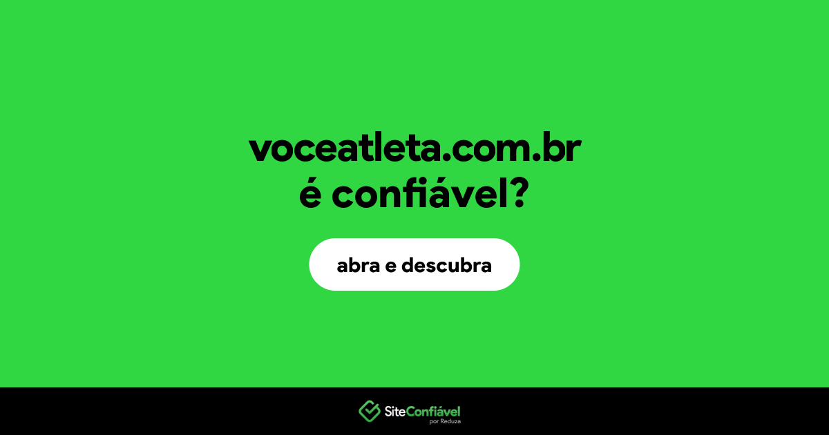O site voceatleta.com.br é confiável?