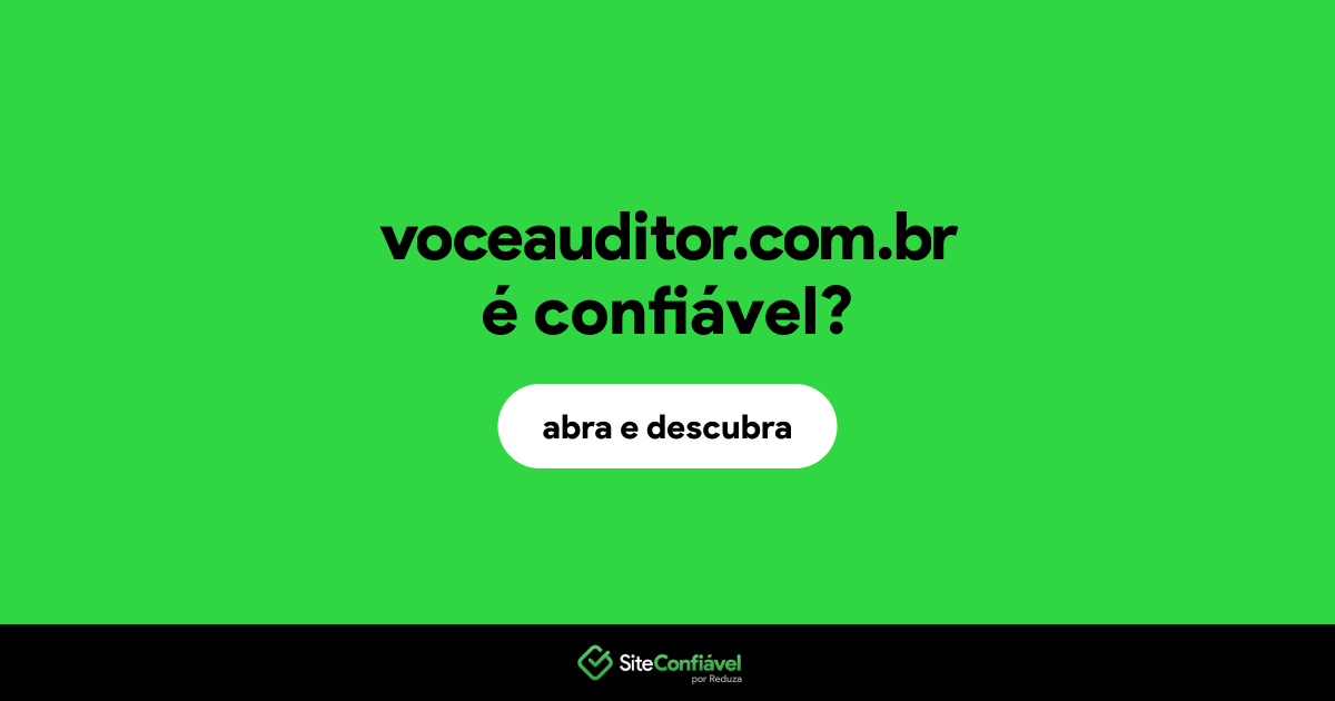 O site voceauditor.com.br é confiável?
