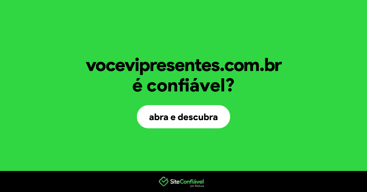 O site vocevipresentes.com.br é confiável?
