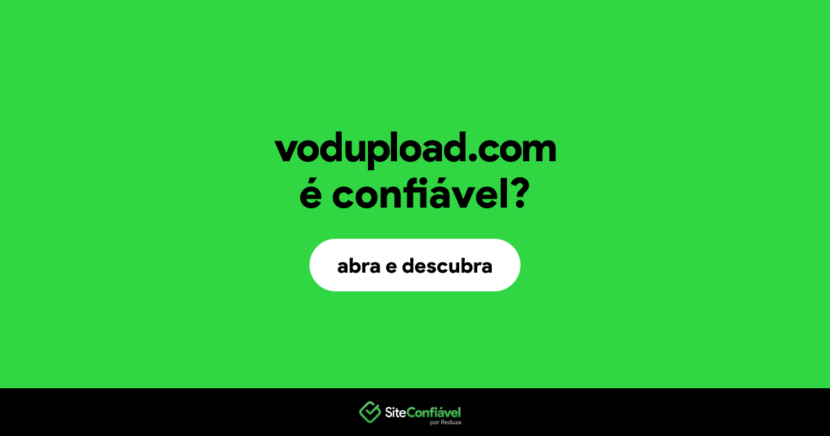 O site vodupload.com é confiável?