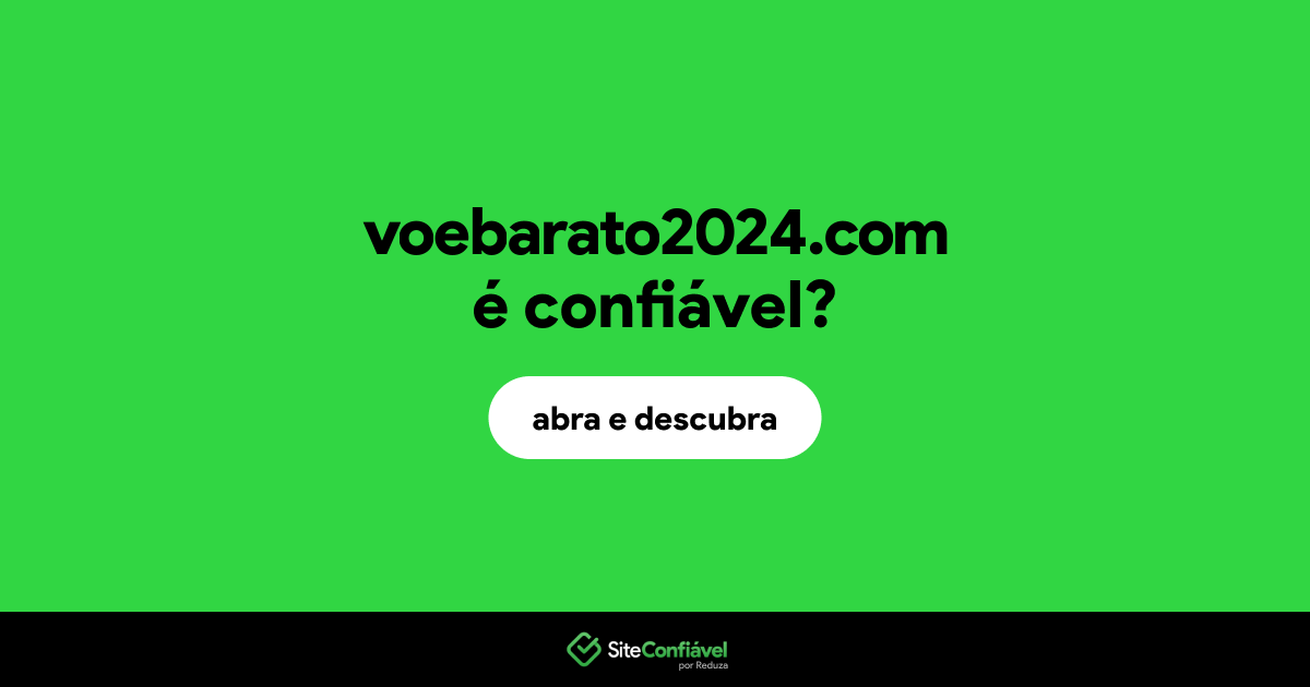O site voebarato2024.com é confiável?