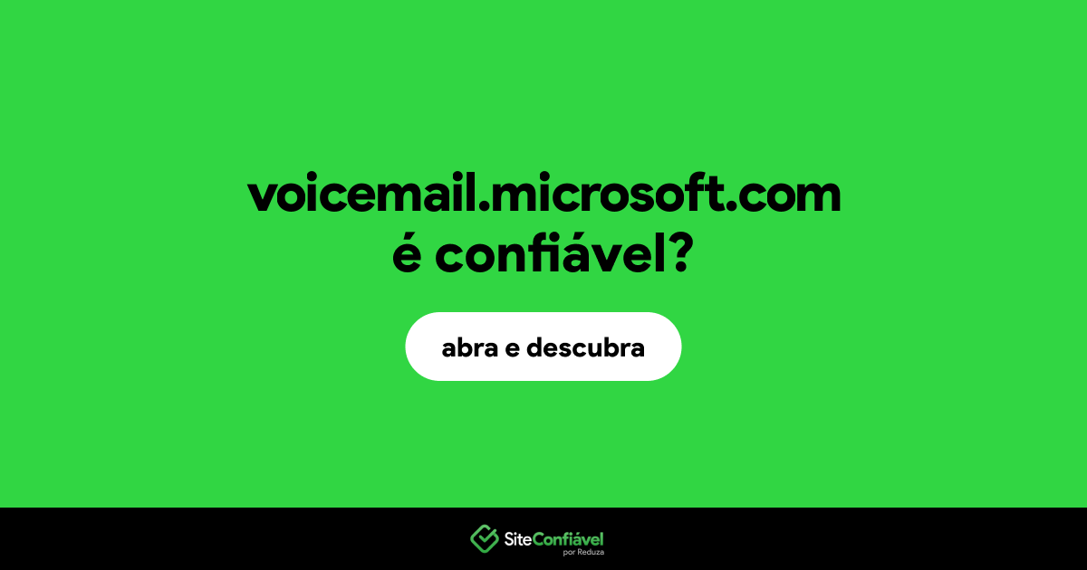 O site voicemail.microsoft.com é confiável?