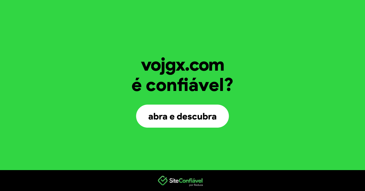 O site vojgx.com é confiável?
