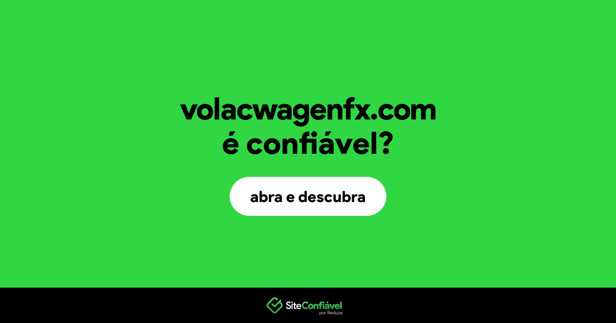 O site volacwagenfx.com é confiável?