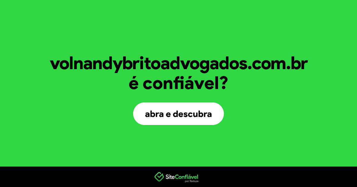 O site volnandybritoadvogados.com.br é confiável?