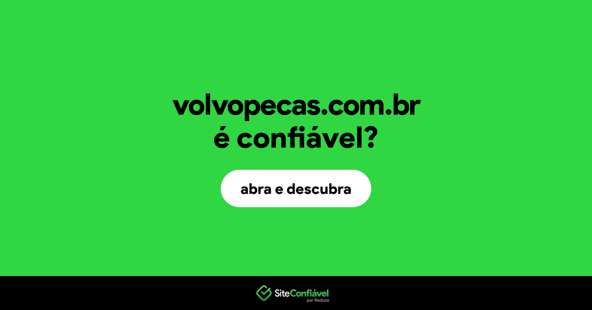O site volvopecas.com.br é confiável?