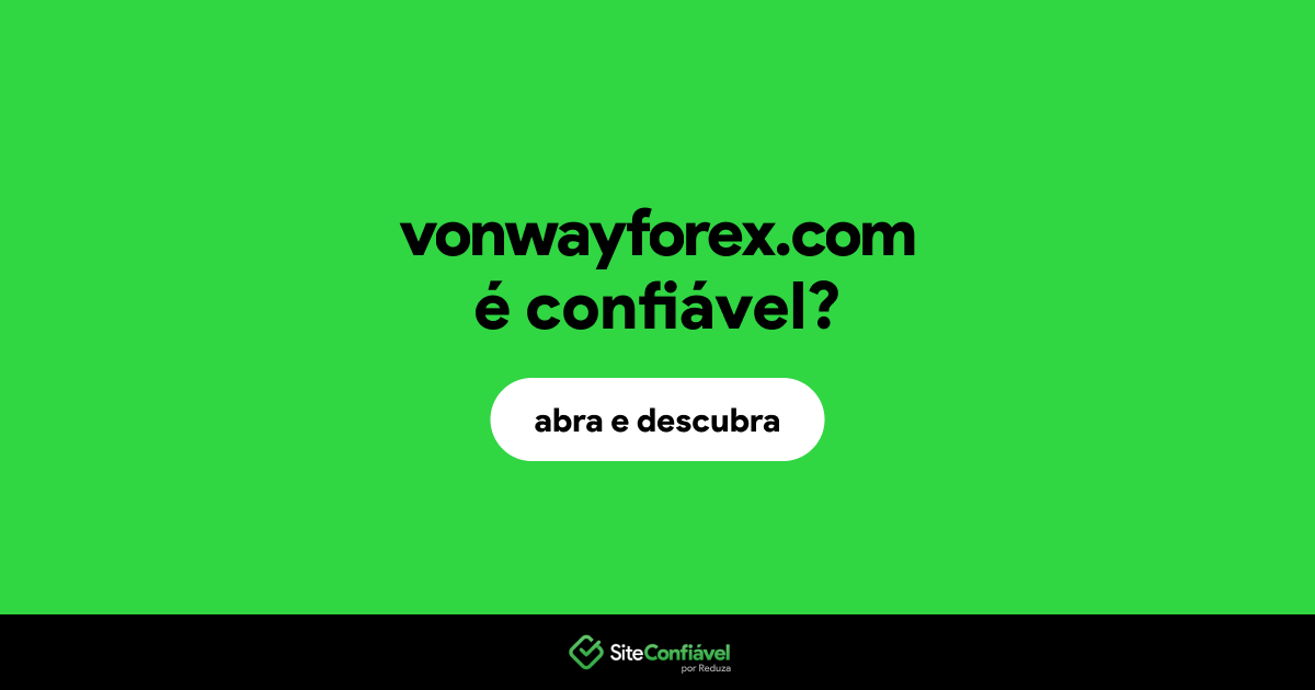 O site vonwayforex.com é confiável?