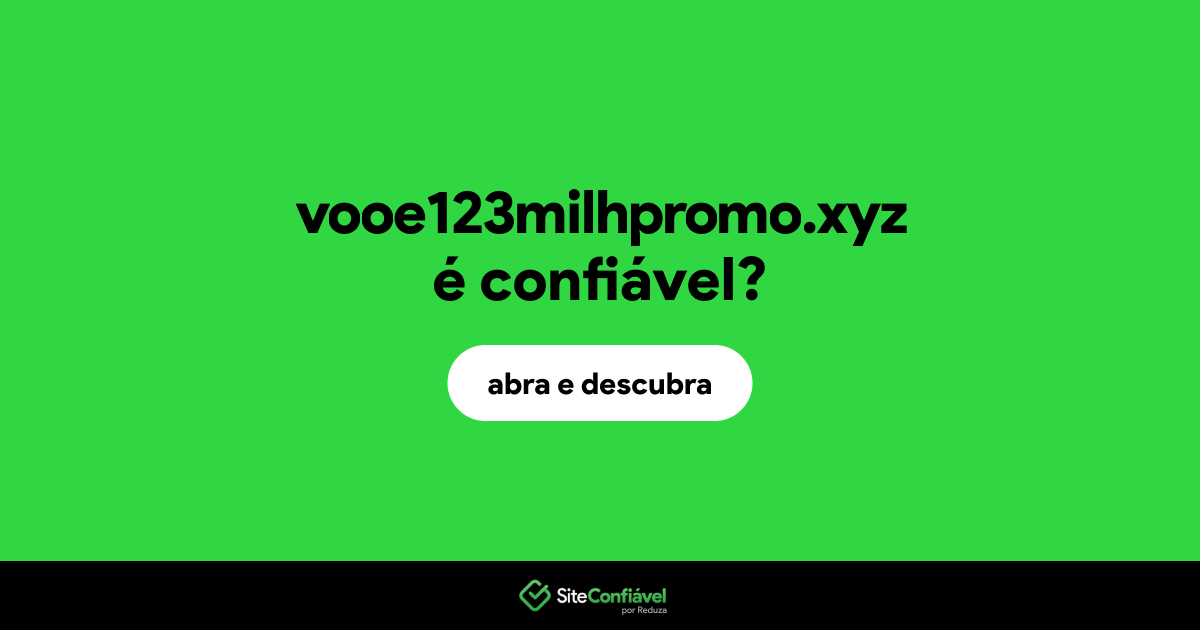 O site vooe123milhpromo.xyz é confiável?