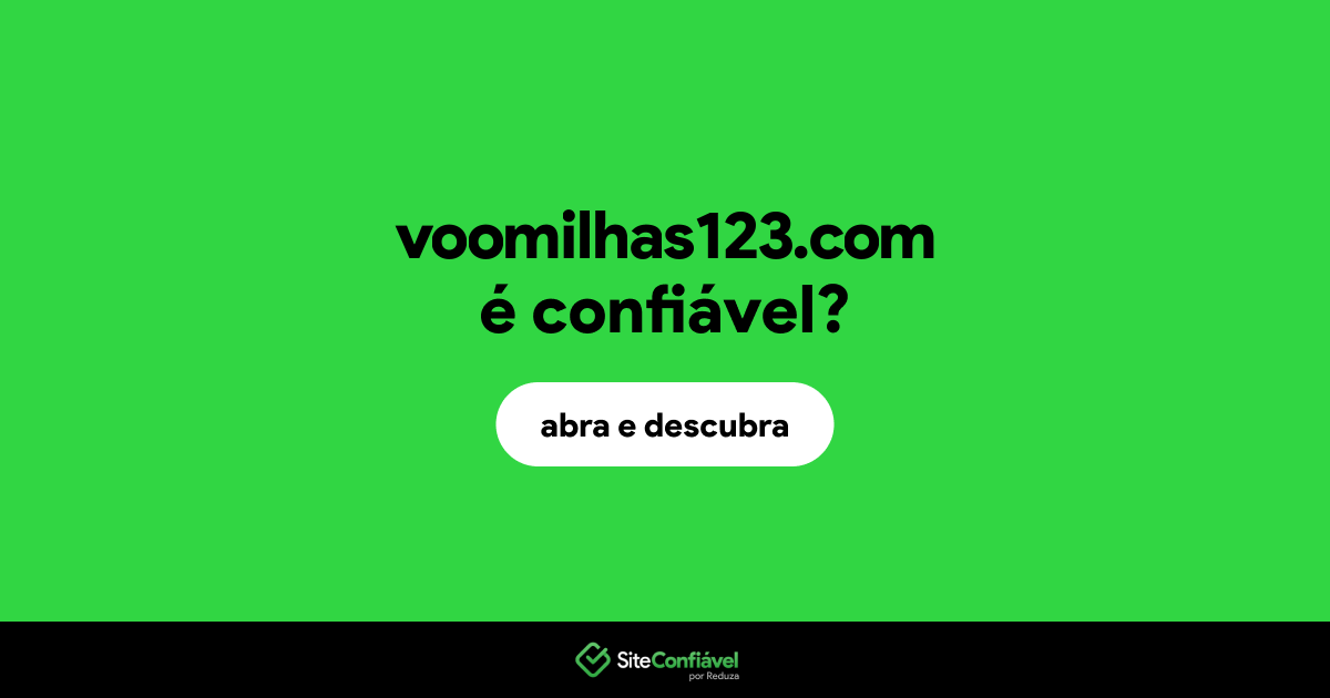 O site voomilhas123.com é confiável?