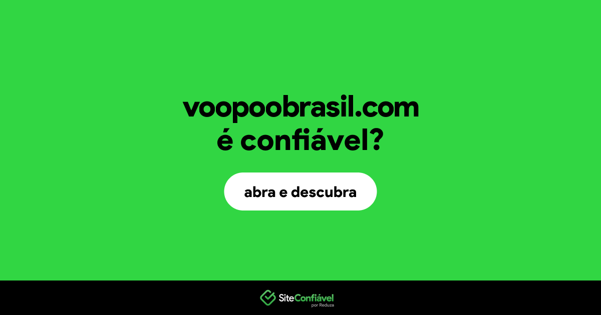 O site voopoobrasil.com é confiável?