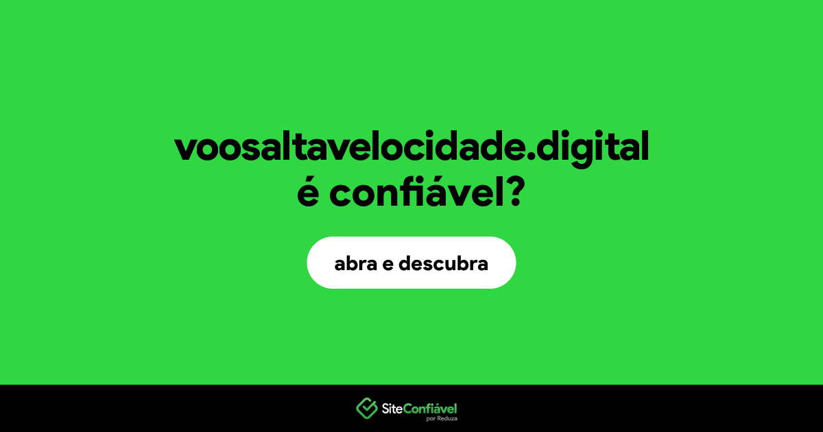 O site voosaltavelocidade.digital é confiável?