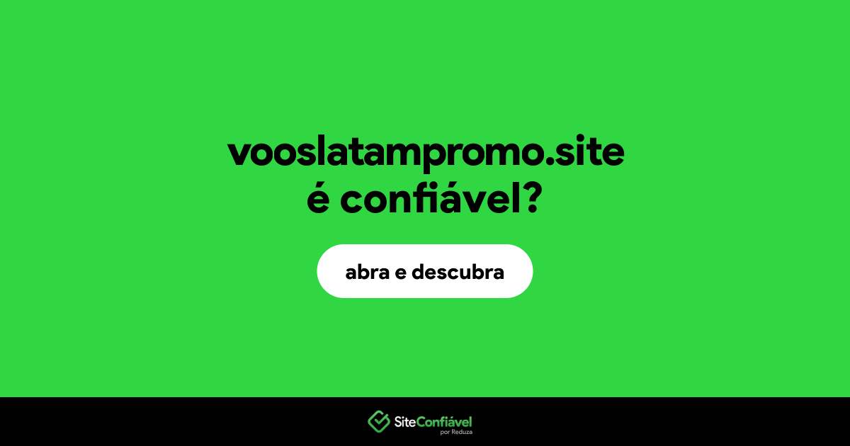 O site vooslatampromo.site é confiável?