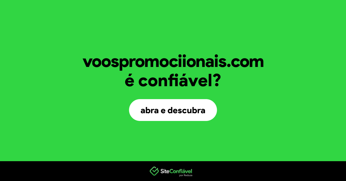 O site voospromociionais.com é confiável?