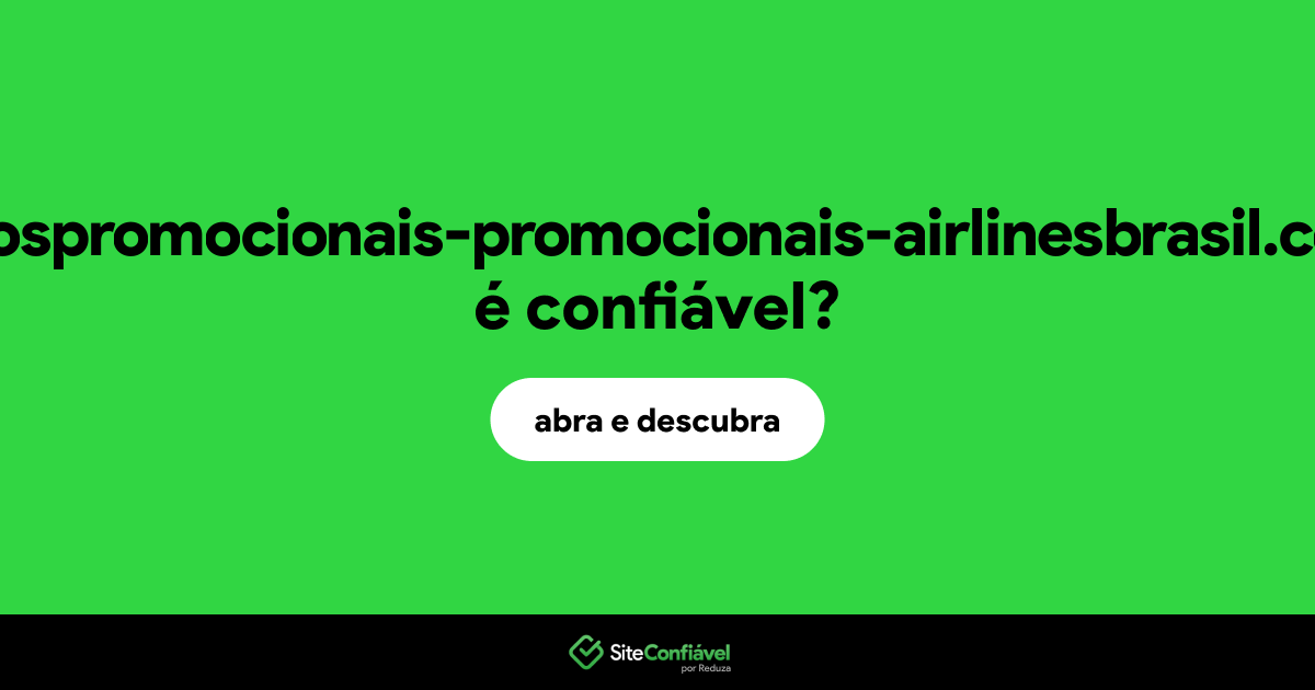 O site voospromocionais-promocionais-airlinesbrasil.com é confiável?