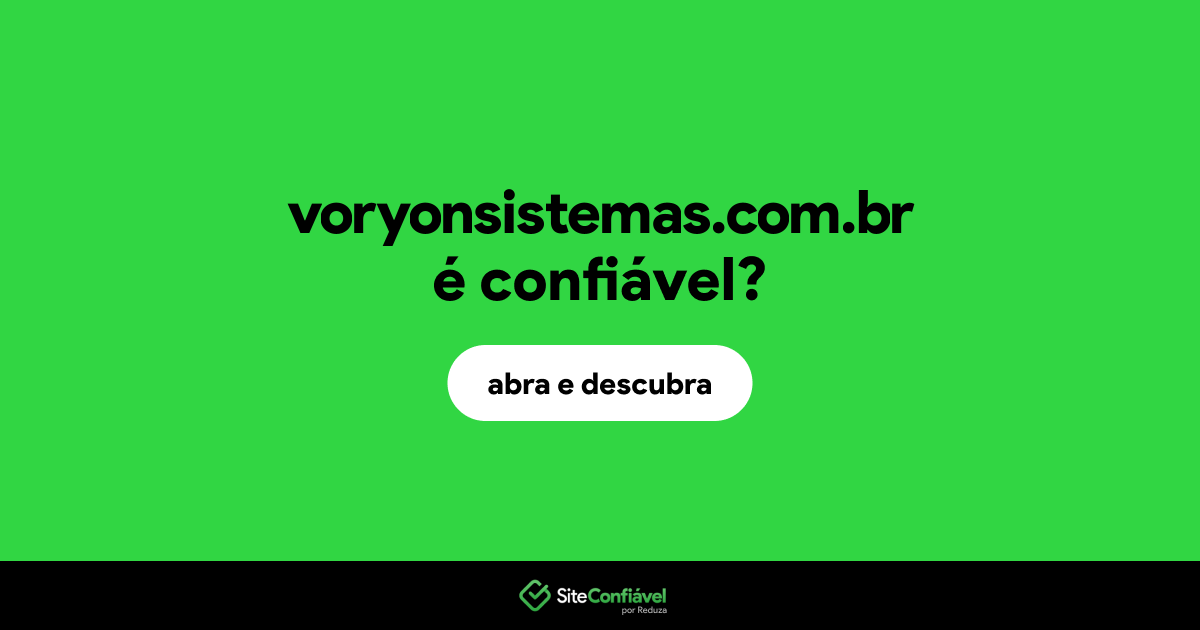O site voryonsistemas.com.br é confiável?