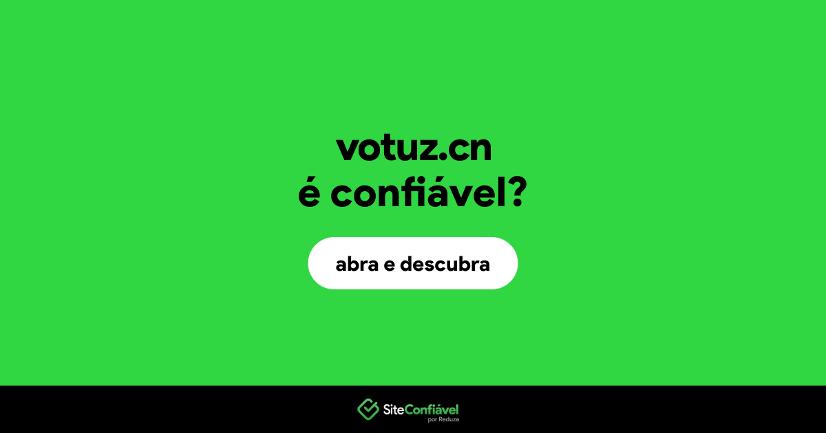 O site votuz.cn é confiável?