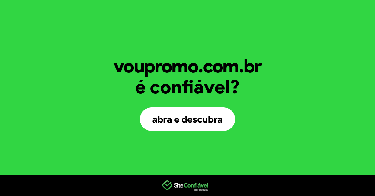 O site voupromo.com.br é confiável?