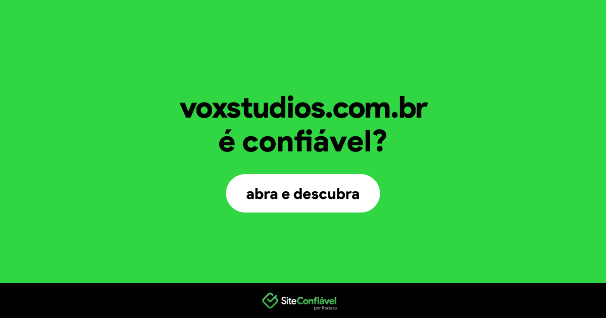 O site voxstudios.com.br é confiável?