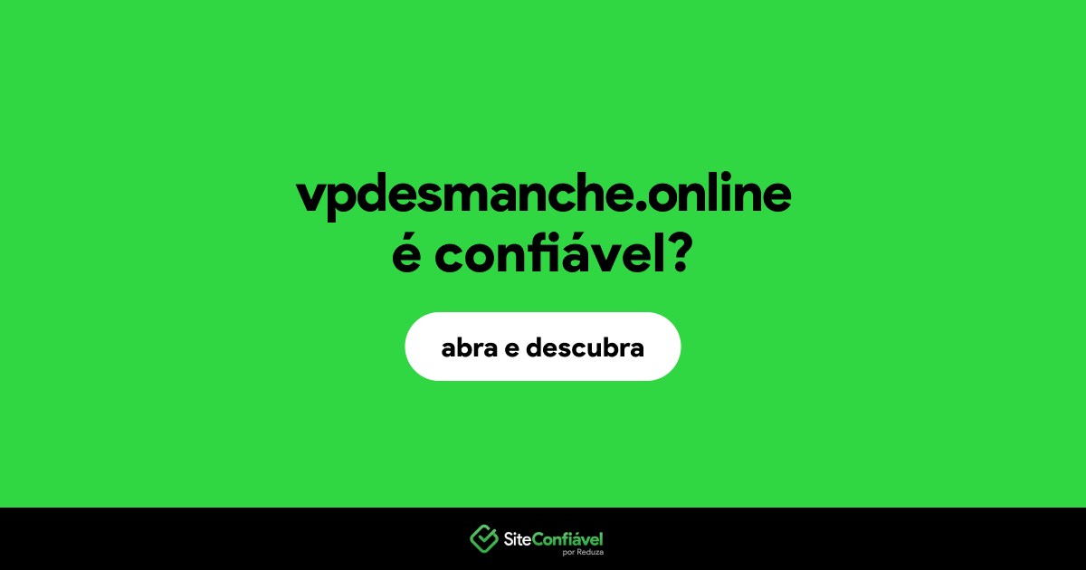 O site vpdesmanche.online é confiável?