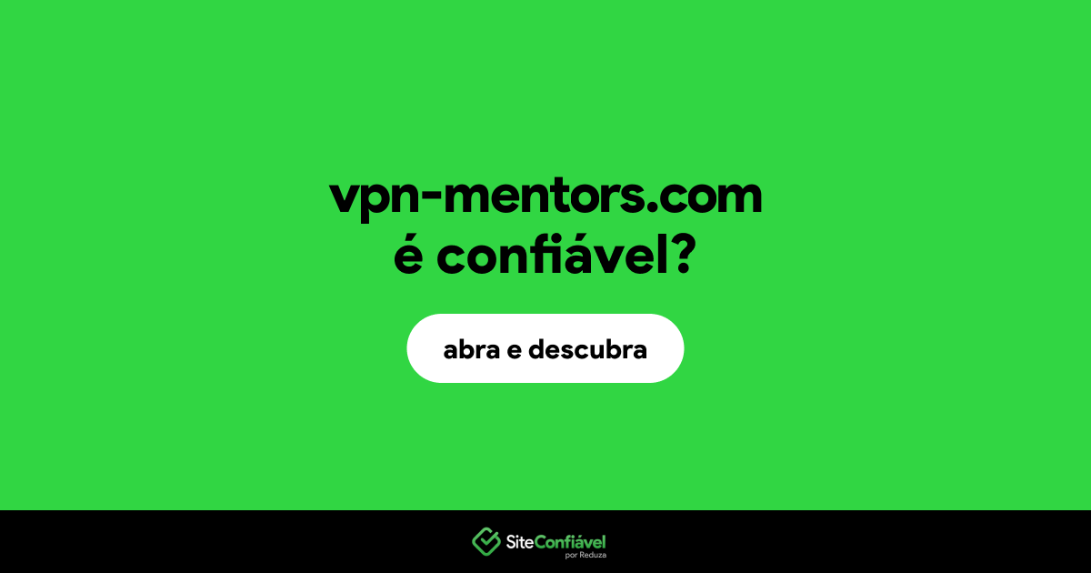 O site vpn-mentors.com é confiável?