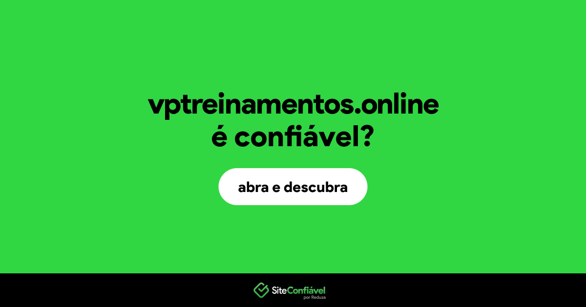 O site vptreinamentos.online é confiável?