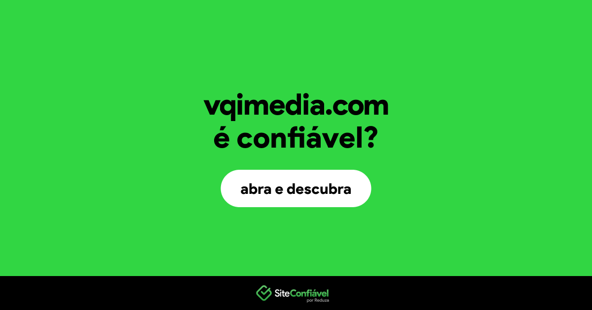 O site vqimedia.com é confiável?