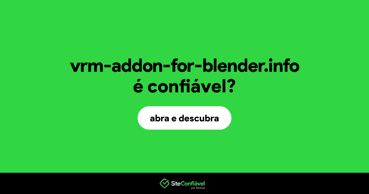 O site vrm-addon-for-blender.info é confiável?