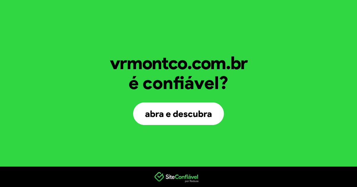 O site vrmontco.com.br é confiável?