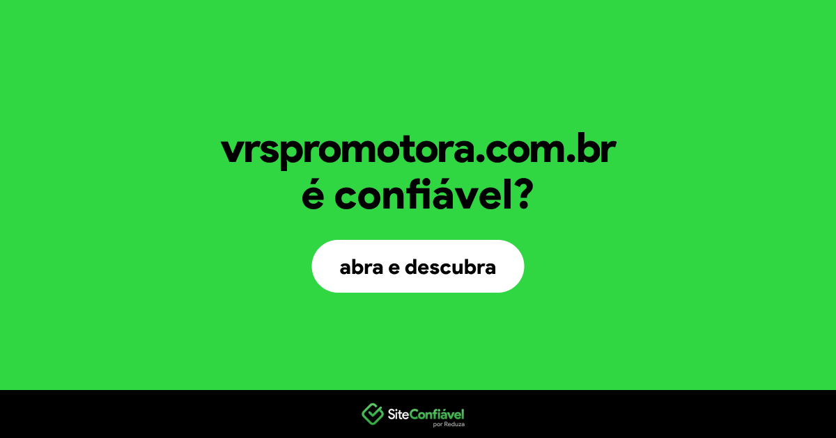 O site vrspromotora.com.br é confiável?