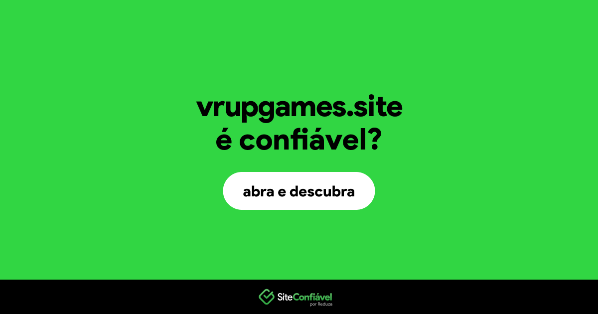 O site vrupgames.site é confiável?