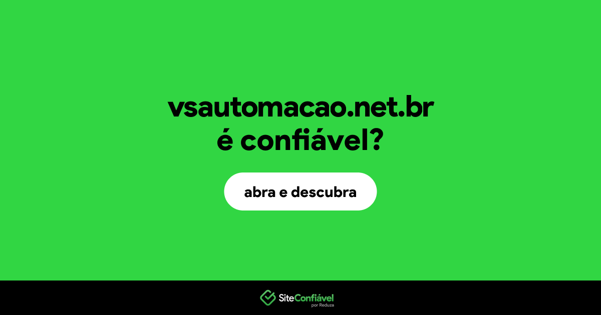 O site vsautomacao.net.br é confiável?